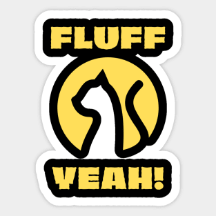 Fluff Yeah Cat Silhouette Sticker